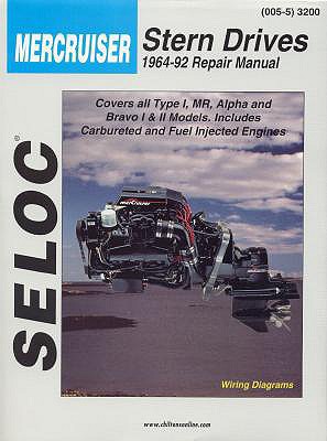 Mercruiser Stern Drives 1964 - 1992 (Seloc Marine Tune-Up and Repair Manuals)