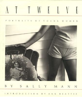 At Twelve: Portraits of Young Women