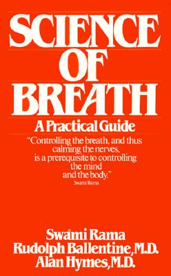 Science of Breath: A Practical Guide