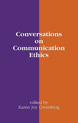 Conversations on Communication Ethics