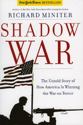 Shadow War: The Untold Story of How America is Winning the War on Terror