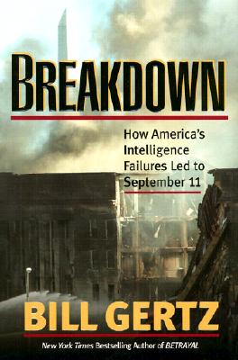 Image for Breakdown: How America's Intelligence Failures Led to September 11