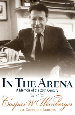 In the Arena: A Memoir of the 20th Century