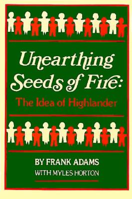 Unearthing Seeds of Fire: The Idea of Highlander