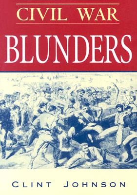 Civil War Blunders