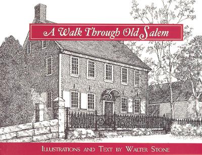 Walk Through Old Salem
