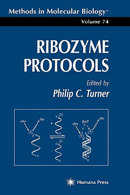 Ribozyme Protocols [Methods in Molecular Biology, Volume 74]