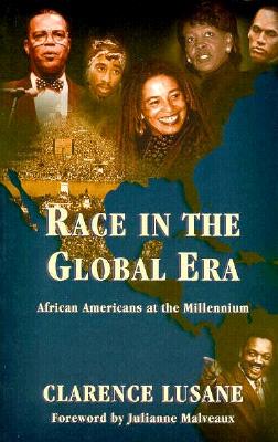 Image for Race in the Global Era: African Americans at the Millennium