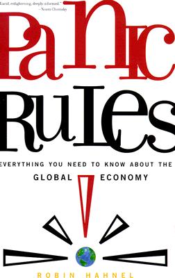 Image for Panic Rules!: Everything You Need to Know about the Global Economy