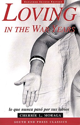 Loving in the War Years: Lo Que Nunca Paso Por Sus Labios (Expanded)