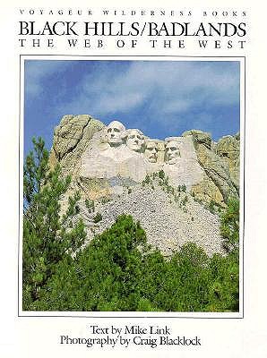 Black Hills/Badlands: The Web of the West