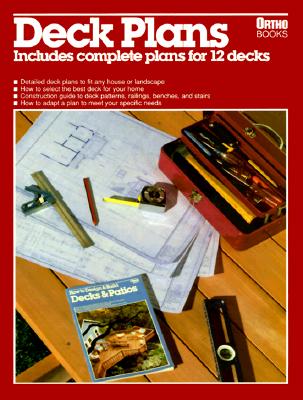 Ortho - Deck Plans - Includes Complete Plans for 12 Decks