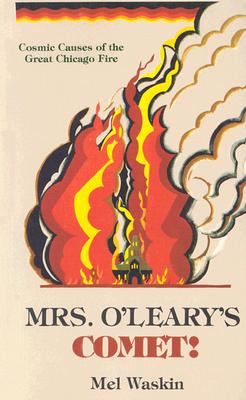 Mrs O Leary S Comet