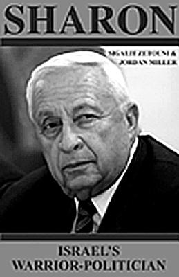 Image for Sharon: Israel's Warrior-Politician