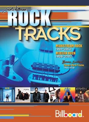 Joel Whitburn's Rock Tracks: Mainstream Rock 1981-2002 * Modern Rock 1988-2002 (Hardcover)