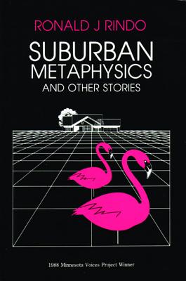 Suburban Metaphysics, and Other Stories