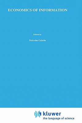 Economics of Information (Social Dimensions of Economics, 3)