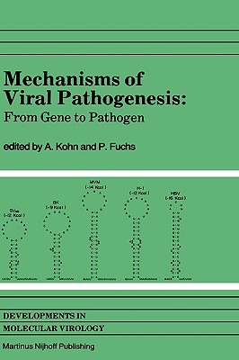 Mechanisms of Viral Pathogenesis: From Gene to Pathogen. Proceedings of 28th OHOLO Conference, held at Zichron Ya'acov, Israel, March 20-23, 1983 [Developments in Molecular Virology 3]
