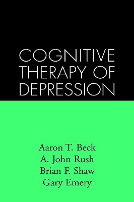 Cognitive Therapy of Depression