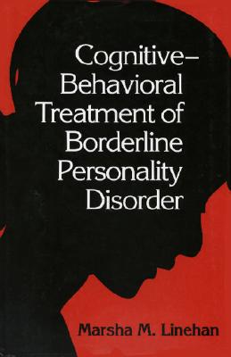 Cognitive Behavioral Treatment of Borderline Personality Disorder