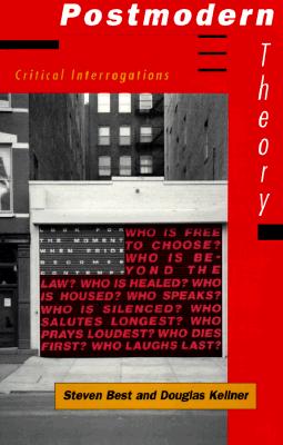 Image for POSTMODERN THEORY CRITICAL INTERROGATIONS