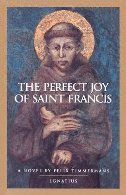 The Perfect Joy of Saint Francis