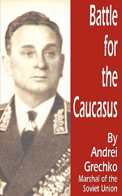 Battle for the Caucasus.