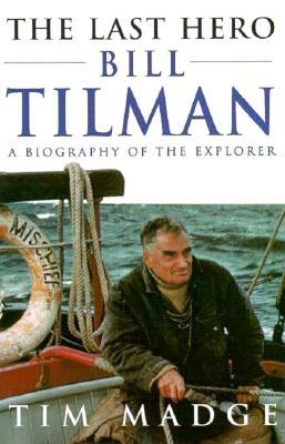 The Last Hero: A Biography of the Explorer