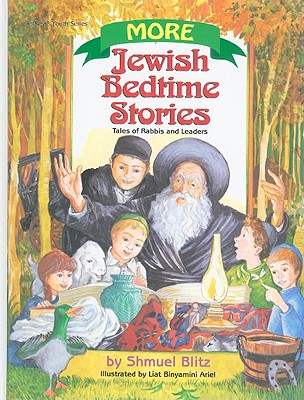Image for More Jewish Bedtime Stories Tales of Rabbis and Leaders More Jewish Bedtime Stories Tales of Rabbis and Leaders
