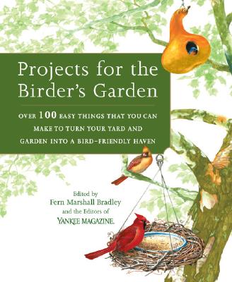 Projects For The Birder s Garden