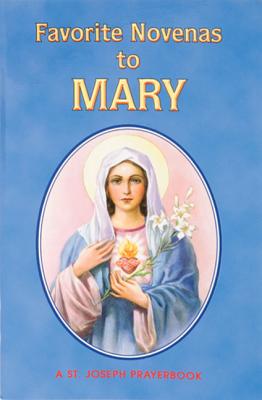 FAVORITE NOVENAS TO MARY