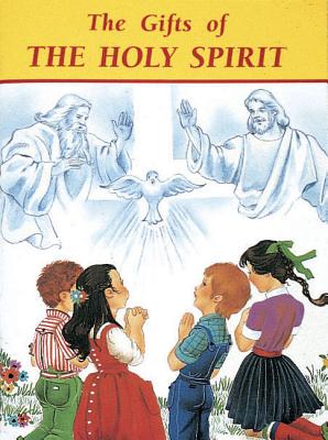The Gifts of the Holy Spirit (St. Joseph Picture Books)