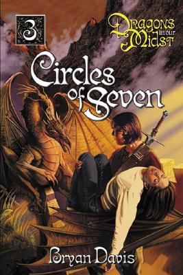 Circles Of Seven : Dragons In Our Midst