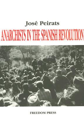 Anarchists In The Spanish Revolution