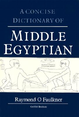 Image for Concise Dictionary of Middle Egyptian (Griffith Institute Publications)