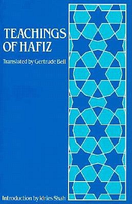 Teachings of Hafiz: Selections from the Diwan