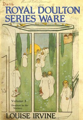 Doulton in the Nursery (v. 3) (Royal Doulton Series Ware)
