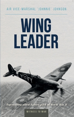 Witness to War Series; Wing Leader