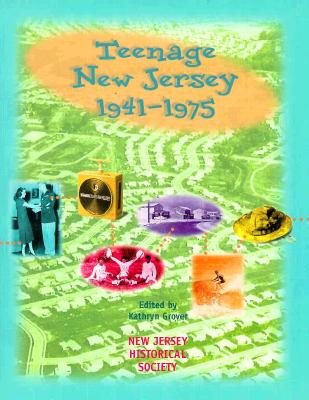 Teenage New Jersey, 1941-1975