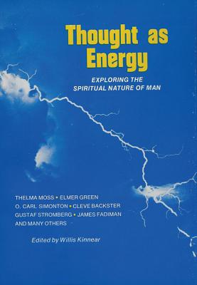 Image for Thought As Energy: Exploring the Spiritual Nature of Man Thought As Energy: Exploring the Spiritual Nature of Man