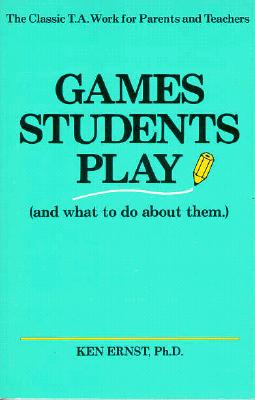 Games Students Play (And What to Do about Them)