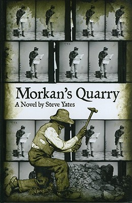 Morkan's Quarry: A Novel
