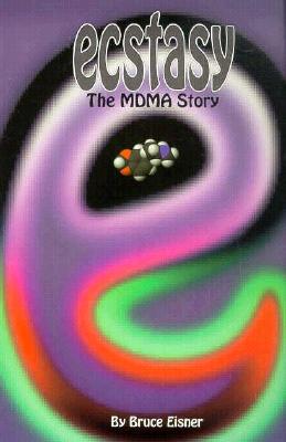 Ecstasy: The MDMA Story
