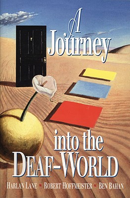 Journey into the Deaf-World