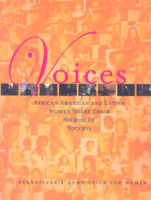 VOICES - African American and Latina Women Share Their Stories of Success