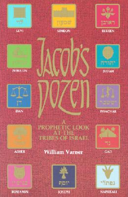 Image for Jacob's Dozen: A Prophetic Look at the Tribes of Israel Jacob's Dozen: A Prophetic Look at the Tribes of Israel