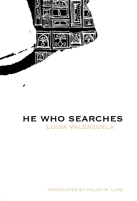 Image for He Who Searches (Latin American Literature)