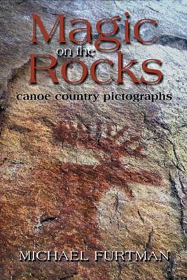 Magic on the Rocks : Canoe Country Pictographs
