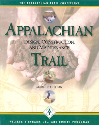 Appalachian Trail Design, Construction, and Maintenance