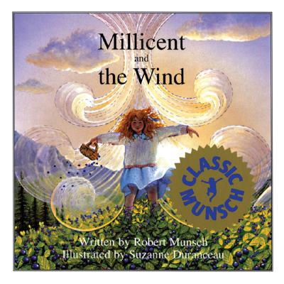 Image for Millicent and the Wind (Munsch for Kids)